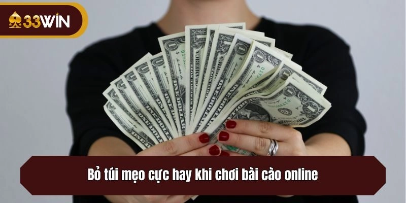 Bỏ túi mẹo cực hay khi chơi bài cào online