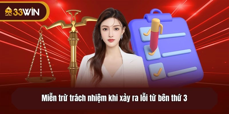 Miễn trừ trách nhiệm khi xảy ra lỗi từ bên thứ 3