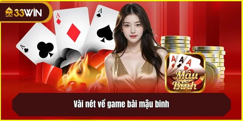 Vài nét về game bài mậu binh